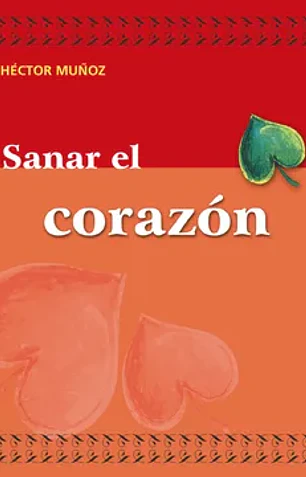 Sanar el corazón