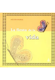 La fiesta de la vida