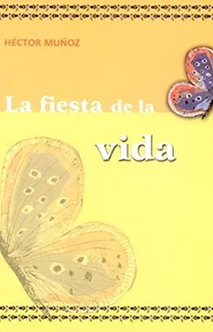 La fiesta de la vida