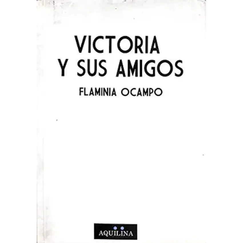 Victoria y sus amigos 1