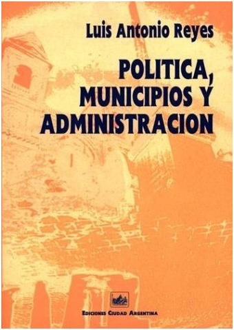 Política, municipios y administracion