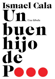 Un buen hijo de p...
