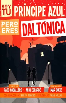 Soy tu principe azul pero eres daltonica
