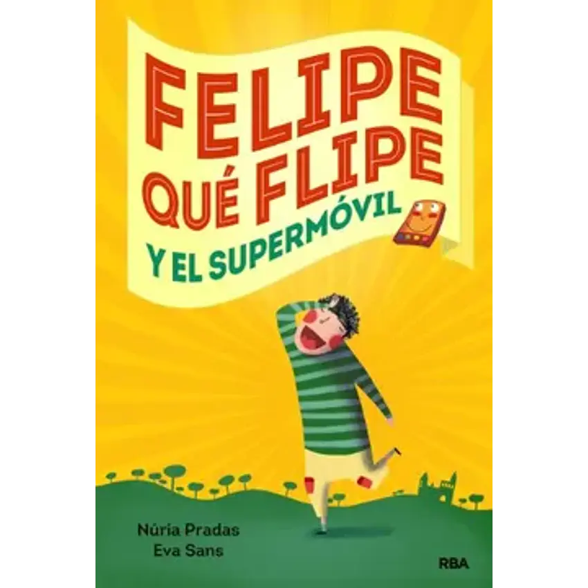 Felipe qué flipe y el supermóvil 1