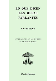 Lo que dicen las mesas parlantes