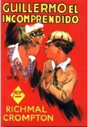 Guillermo el incomprendido (spanish edition)