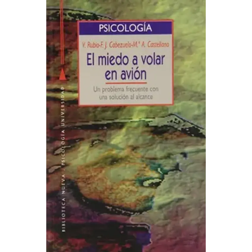 El miedo a volar en avion: un problema frecuente con una solución al alcance 1