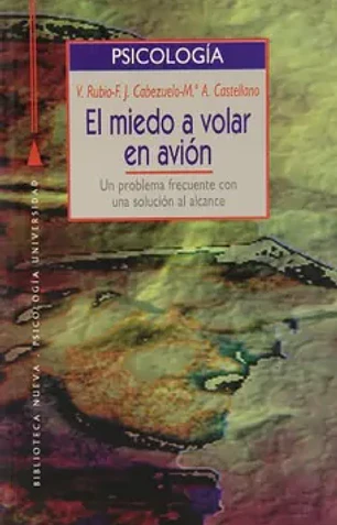 El miedo a volar en avion: un problema frecuente con una solución al alcance