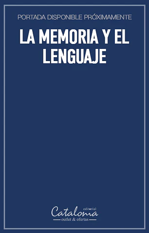 La memoria y el lenguaje