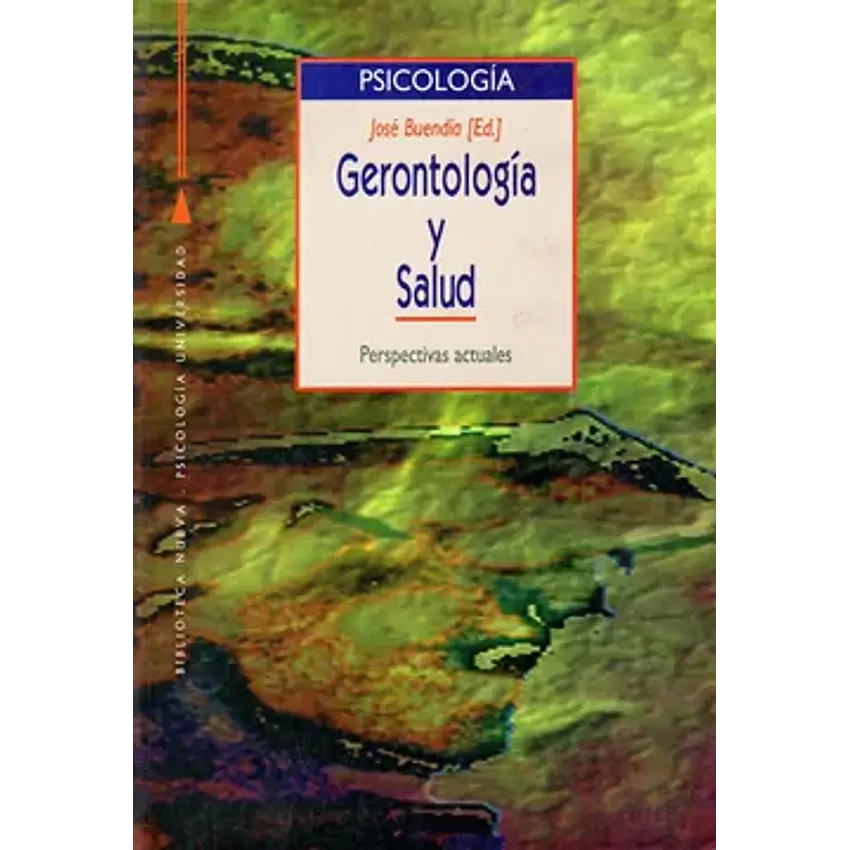 Gerontologia y salud. Perspec 1