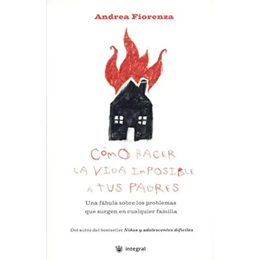 Cómo hacer la vida imposible a tus padre (otros integral) 1