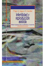 Infertilidad y reproducción asistida relatos