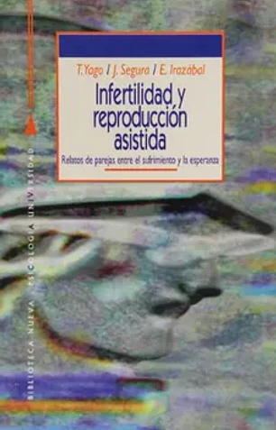Infertilidad y reproducción asistida relatos