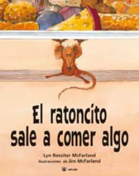 El ratoncito sale a comer algo