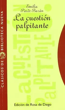 La cuestión palpitante (clásicos