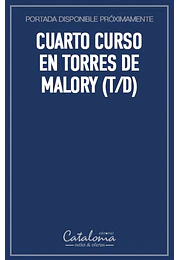 Cuarto curso en torres de malory (t/d)