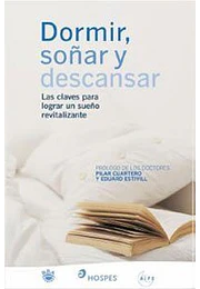 Dormir, soñar y descansar las claves par