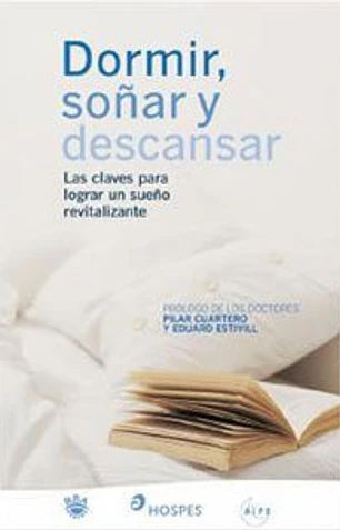 Dormir, soñar y descansar las claves par