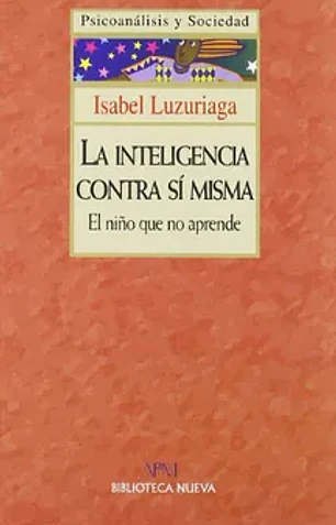 La inteligencia contra si misma