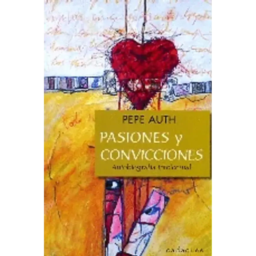 Pasiones y convicciones 1