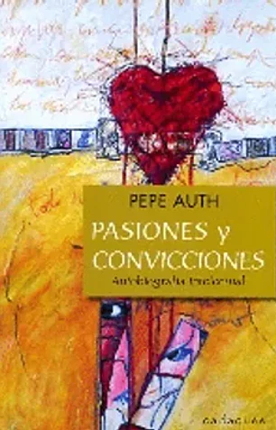 Pasiones y convicciones