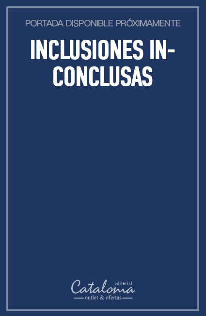 Inclusiones inconclusas