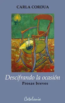 Descifrando la ocasión: prosas breves