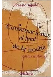 Conversaciones al final de la noche