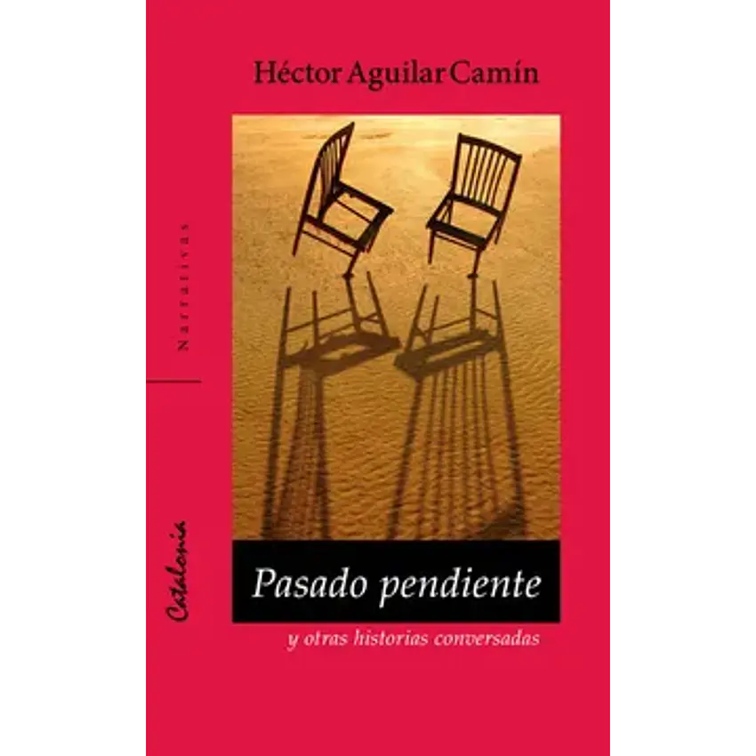 Pasado pendiente y otras historias conversadas 1