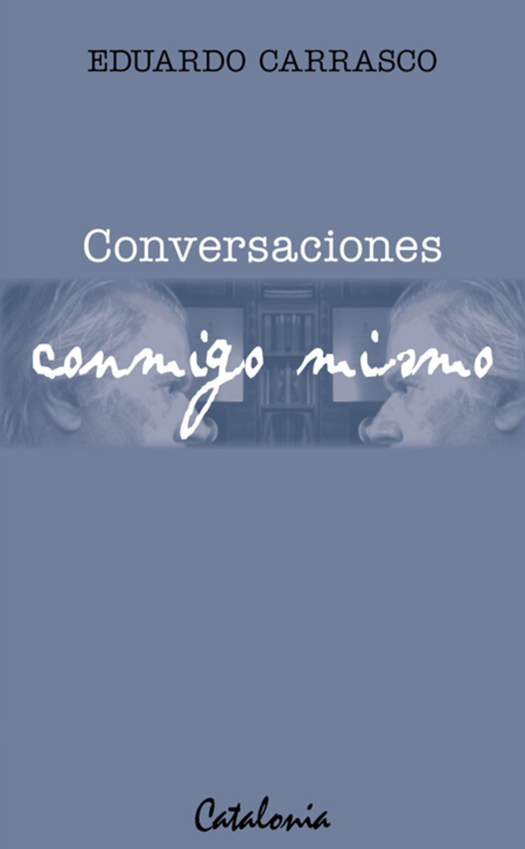 Conversaciones conmigo mismo