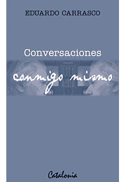 Conversaciones conmigo mismo
