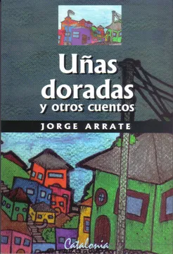 Uñas doradas y otros cuentos