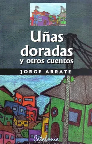 Uñas doradas y otros cuentos