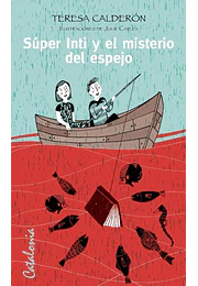 Super Inti y el misterio del espejo