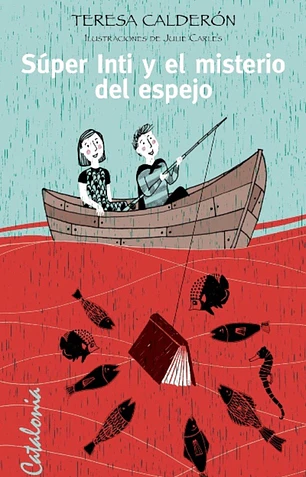 Super Inti y el misterio del espejo