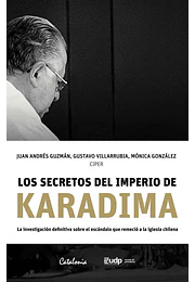 Los secretos del imperio de Karadima 