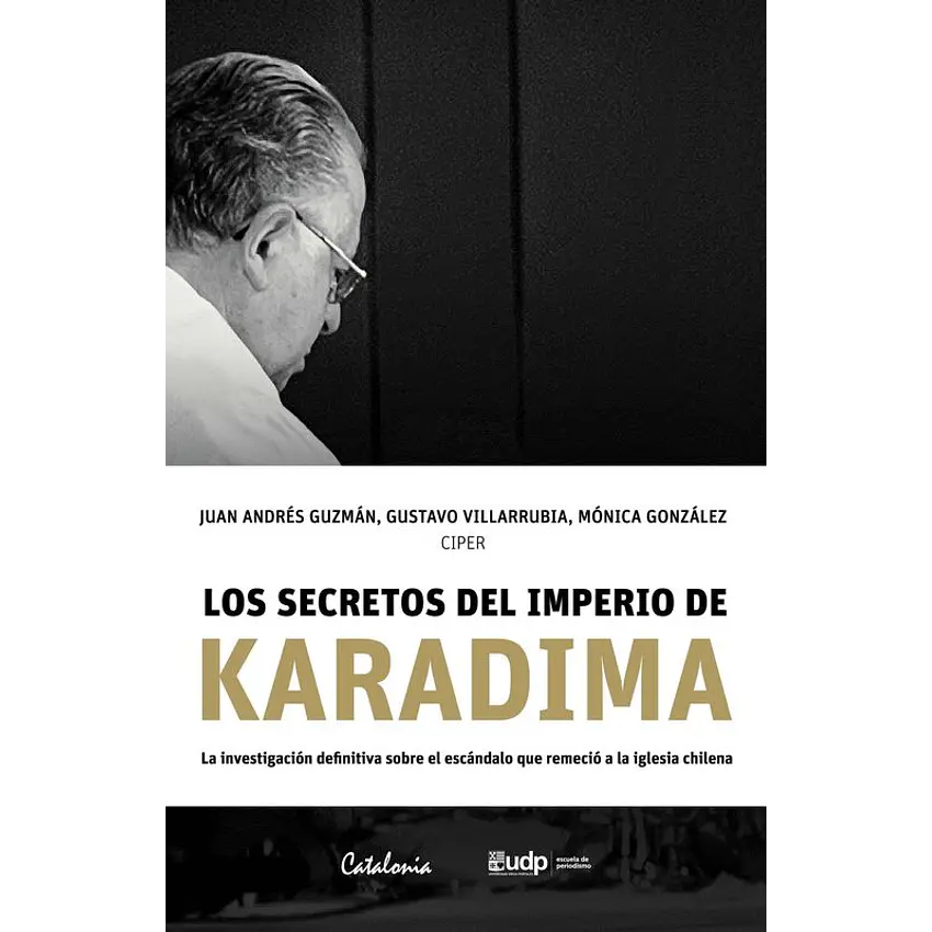 Los secretos del imperio de Karadima  1