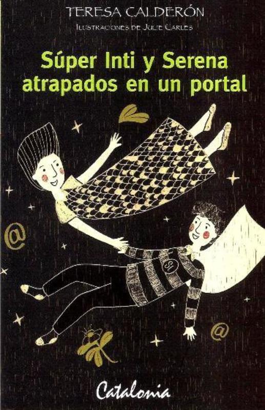 Super Inti y Serena atrapados en un portal