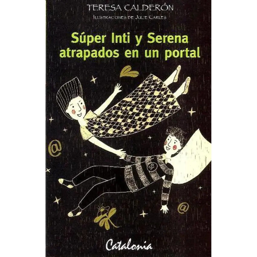Super Inti y Serena atrapados en un portal 1