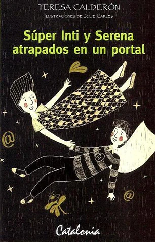 Super Inti y Serena atrapados en un portal