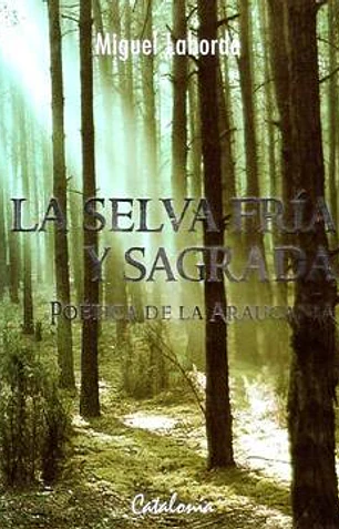 La selva fría y sagrada poética