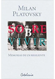 Sobrevivir. Memorias