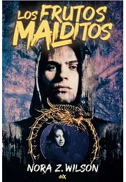 Los frutos malditos