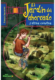 El jardin del ahorcado y otros cuentos