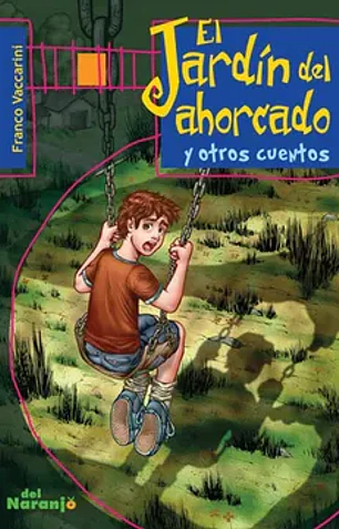 El jardin del ahorcado y otros cuentos