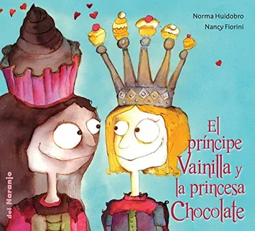 El principe vainilla y la princesa chocolate
