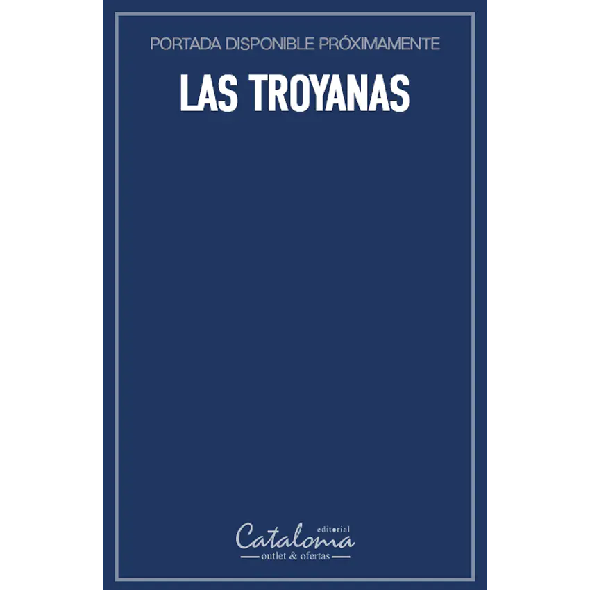 Las troyanas 1