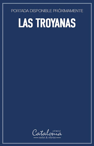Las troyanas