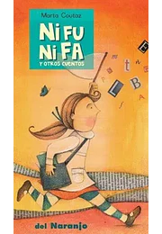 Ni fu ni fa y otros cuentos