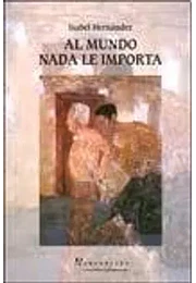 Al mundo nada le importa